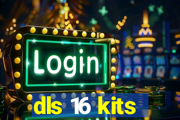 dls 16 kits